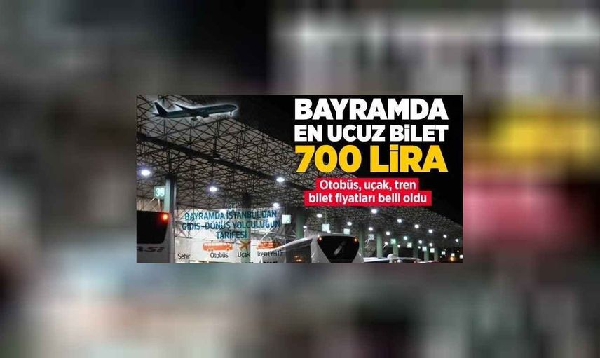 Ramazan Bayramı uçak, otobüs, hızlı tren bilet fiyatları 2022