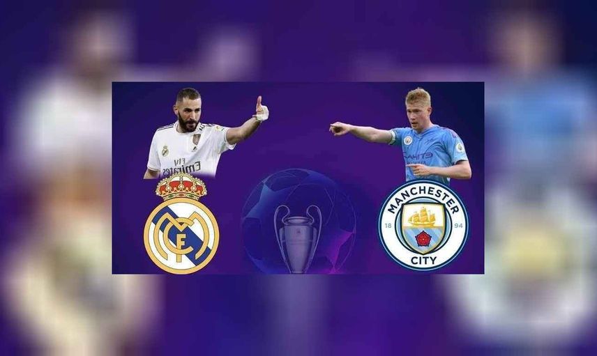 Real Madrid - Manchester City maçı saat kaçta? Real Madrid - Manchester City  maçı şifresiz mi?
