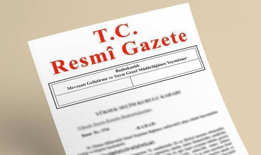 Resmi Gazete’de yayımlandı: Kritik atama ve görev alma kararları gerçekleşti
