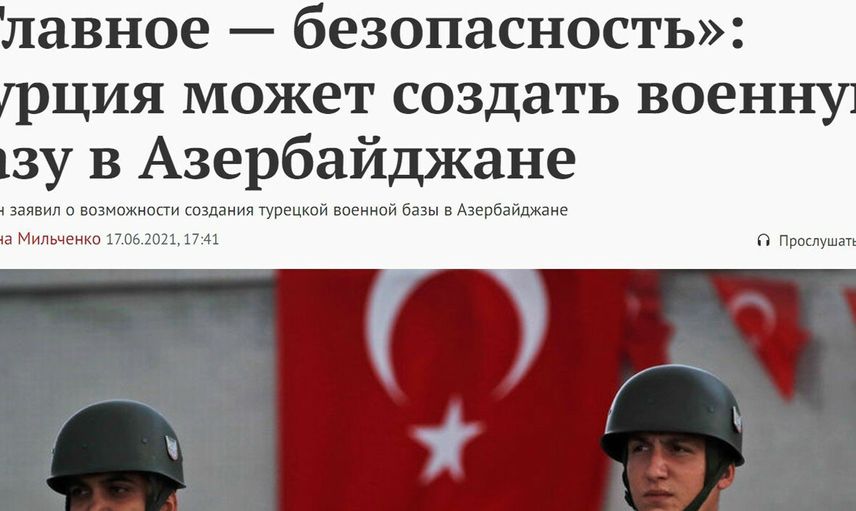 Rus Basını Türkiye’nin Azerbaycan’da Askeri Üs Kurma Kararından Tedirgin Oldu!