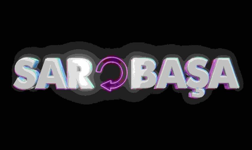 Sar Başa film konusu ve oyuncuları