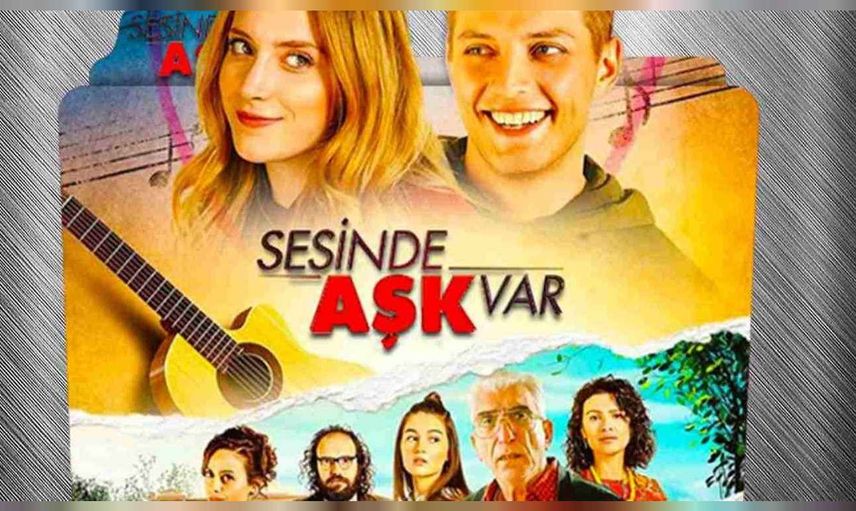 Sesinde Aşk Var film konusu ve oyuncuları