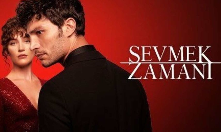 Sevmek Zamanı dizisi ne zaman başlıyor? ATV Sevmek Zamanı yayın tarihi belli oldu