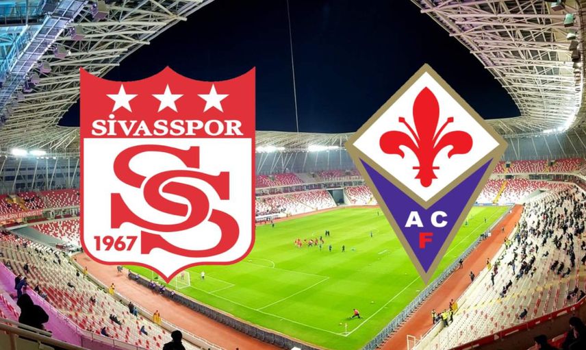 Sivasspor Fiorentina maçını canlı izle Exxen - Sivas Fiorentina maçı canlı yayın linki