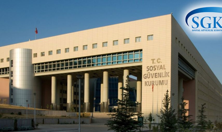 Son dakika: SGK hakkında soruşturma başlatıldı