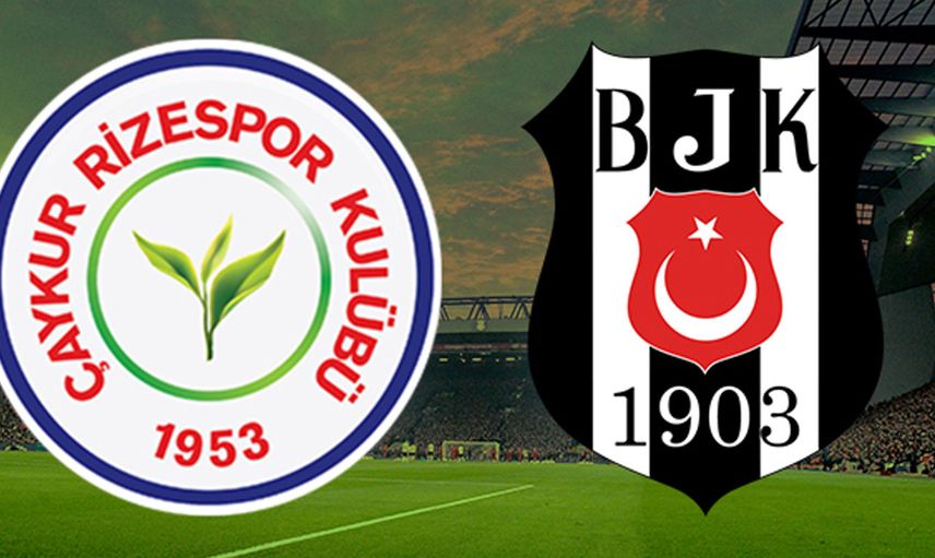 Süper Lig Çaykur Rizespor-Beşiktaş Karşılaşması