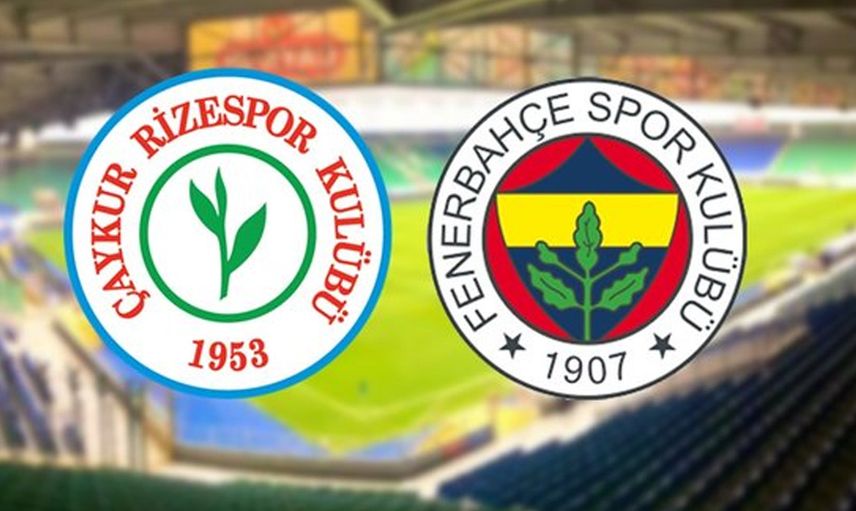 Süper Lig Çaykur Rizespor - Fenerbahçe karşılaşması