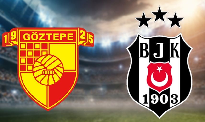 Süper Lig Göztepe - Beşiktaş karşılaşması