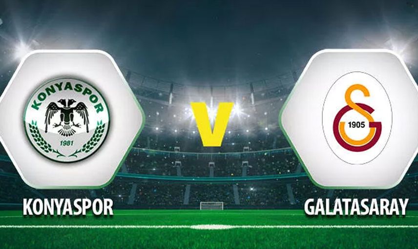Süper Lig Konyaspor - Galatasaray Karşılaşması
