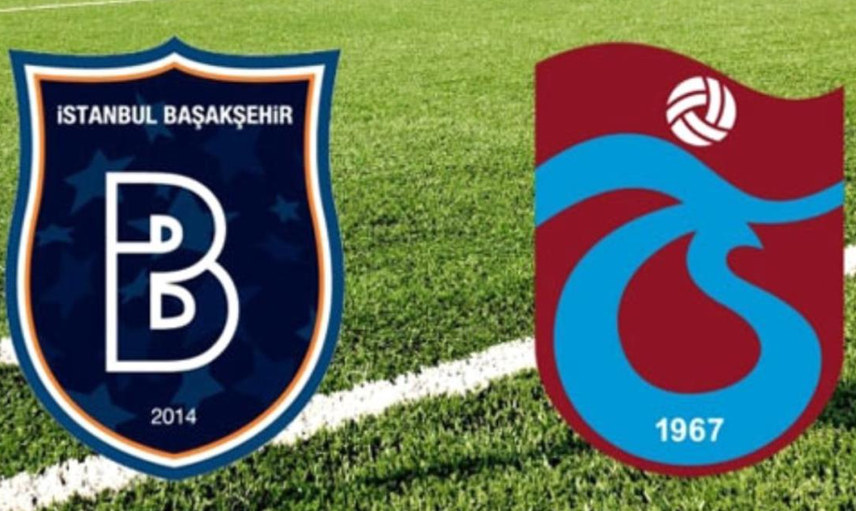 Süper Lig Medipol Başakşehir - Trabzonspor karşılaşması