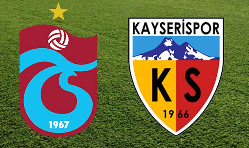 Süper Lig Trabzonspor - Kayserispor Karşılaşması