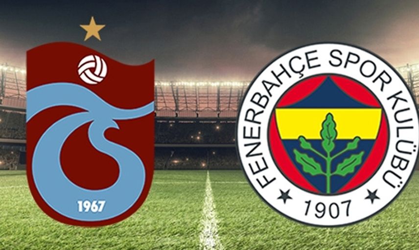 Trabzonspor-Fenerbahçe Maçı Ne Zaman?