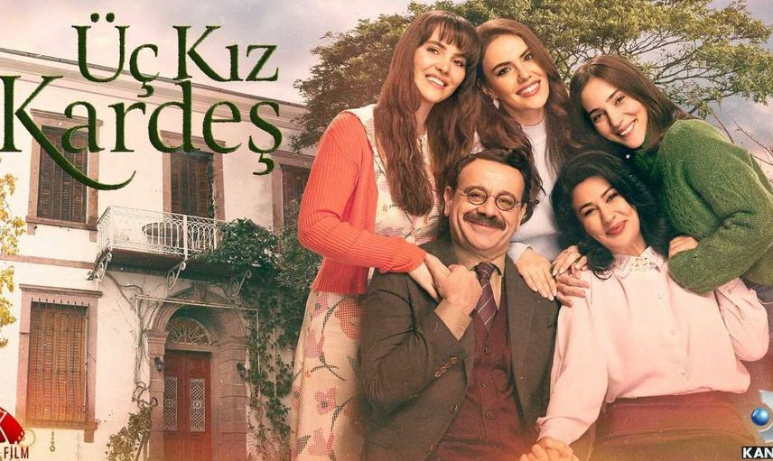 Üç Kız Kardeş sezon finali ne zaman? Kanal D Üç Kız Kardeş sezon finali tarihi belli oldu