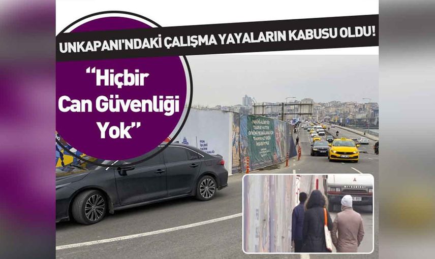 Unkapanı’ndaki tramvay alt geçit çalışması yayalar için tehlike oluşturuyor