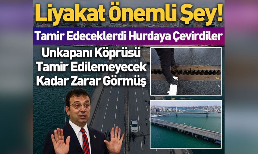 Uzmanlar Unkapanı Köprüsü'nün onarılması veya kısmen yenilenmesini öneriyor