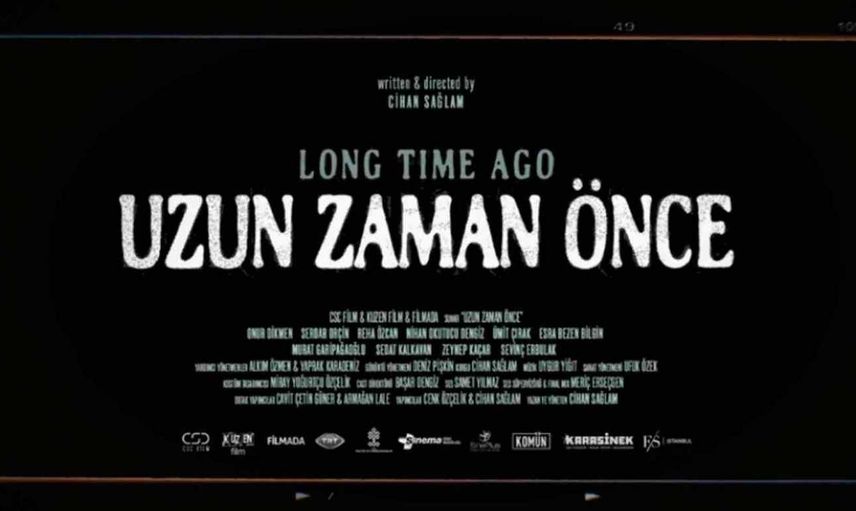 Uzun Zaman Önce film konusu ve oyuncuları