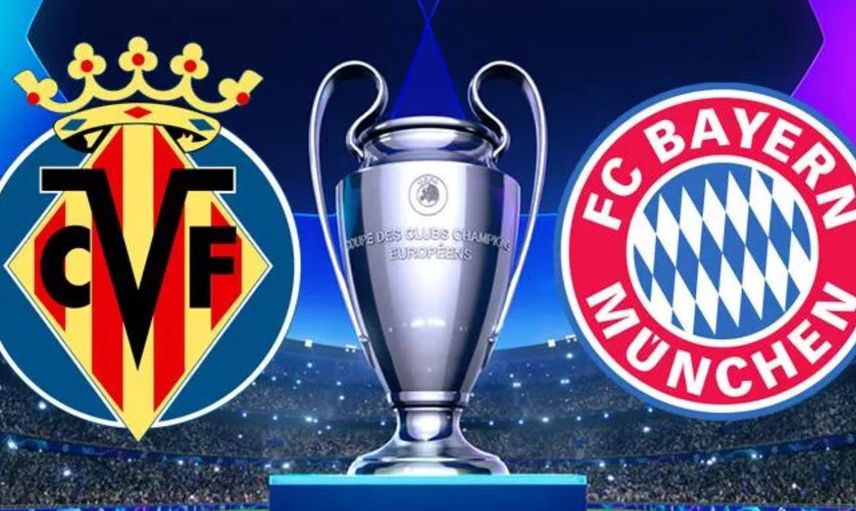 Villarreal - Bayern Münih maçı ne zaman, saat kaçta?