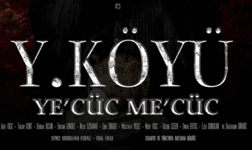 Y. Köyü Ye’cüc Me’cüc film konusu ve oyuncuları