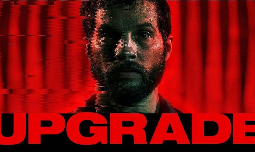 Yükseltme – Upgrade film konusu ve oyuncuları