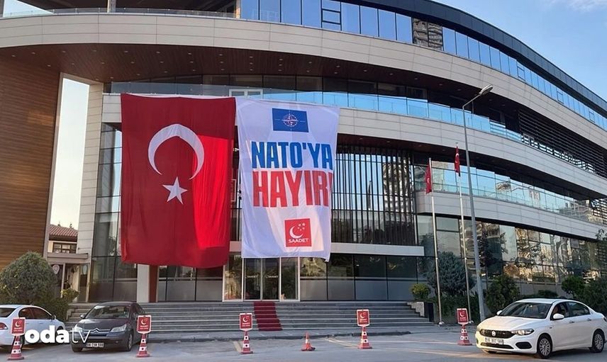 Saadet Partisi’ne NATO’ya hayır cezası